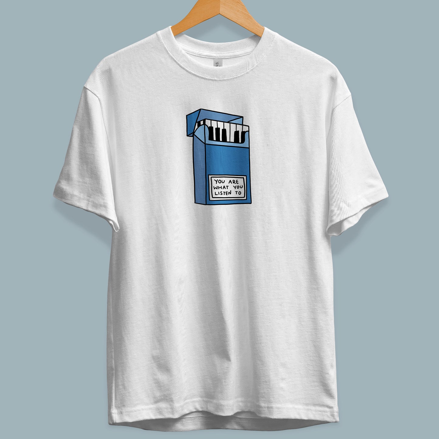 You Are What You Listen To - Music T-shirt